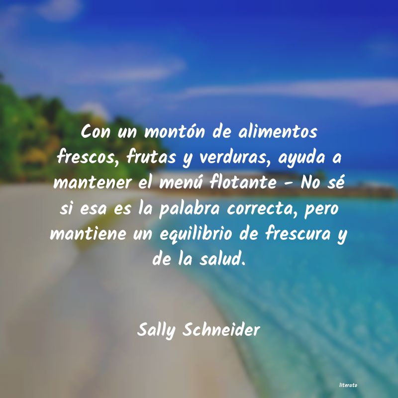 Frases de Sally Schneider