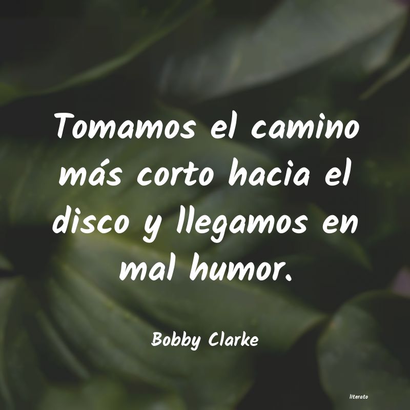 Frases de Bobby Clarke