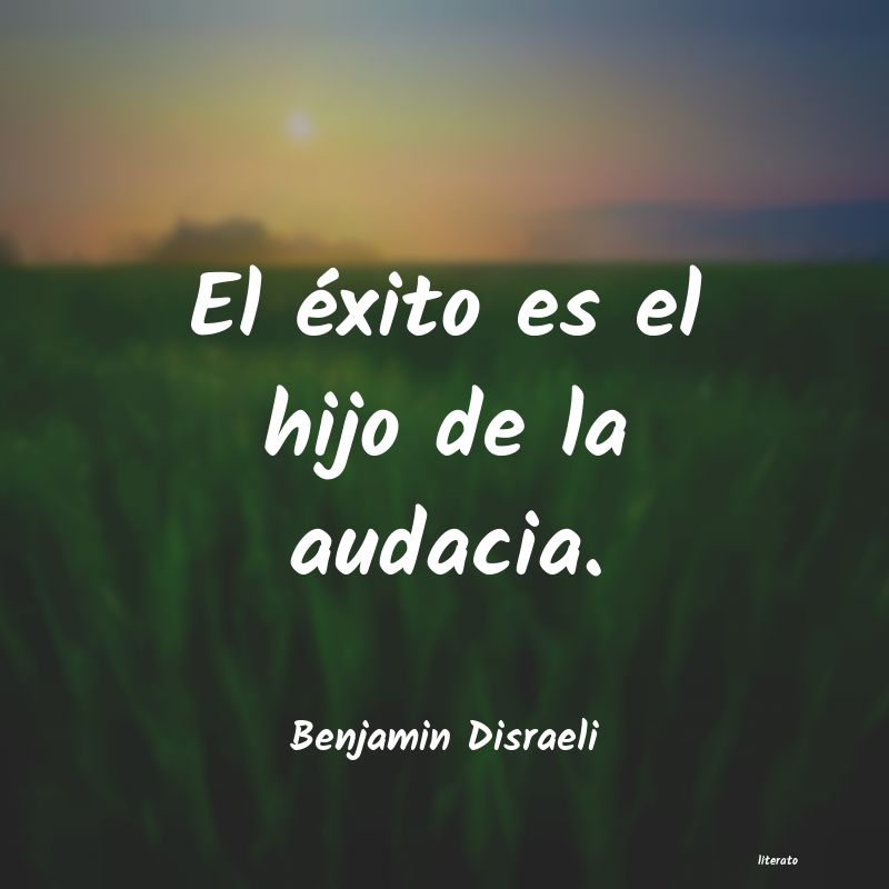 frases de Benjamin Disraeli
