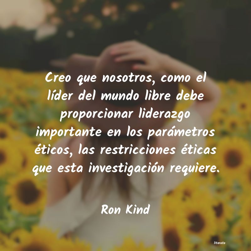 frases de Ron Kind