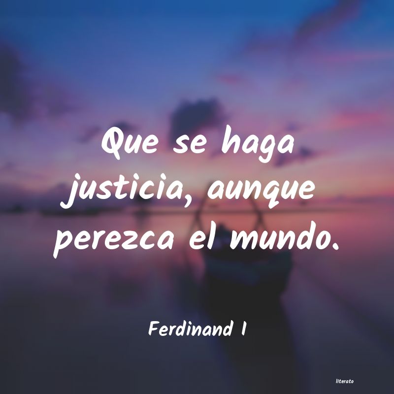 frases de Ferdinand I