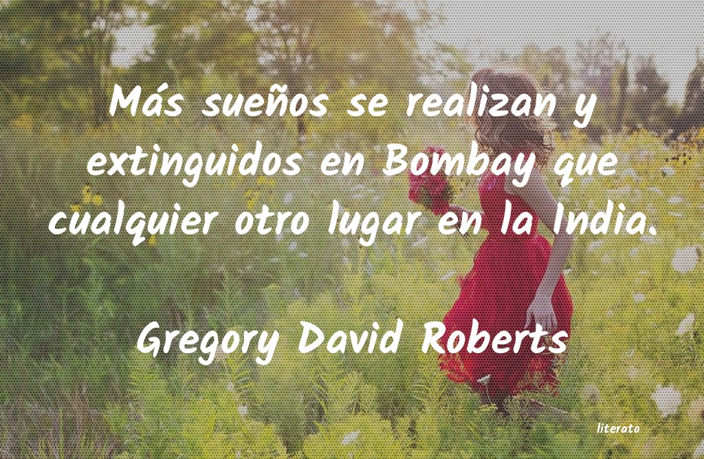 Frases de Gregory David Roberts