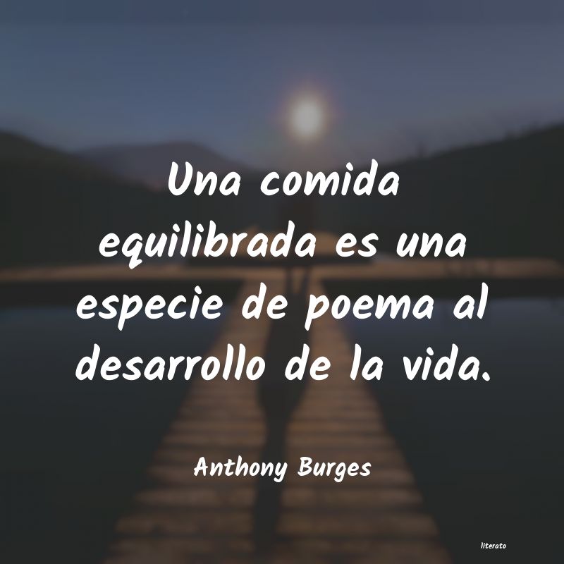 Frases de Anthony Burges