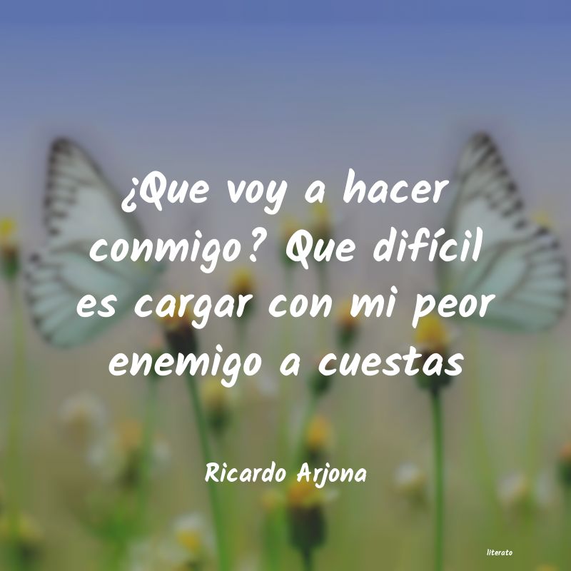 Frases de Ricardo Arjona