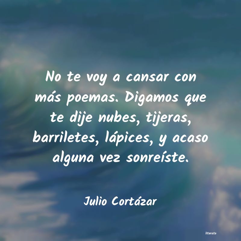 Frases de Julio Cortázar