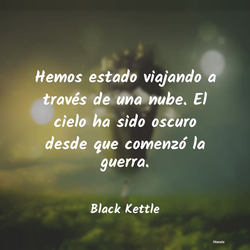 frases de Black Kettle