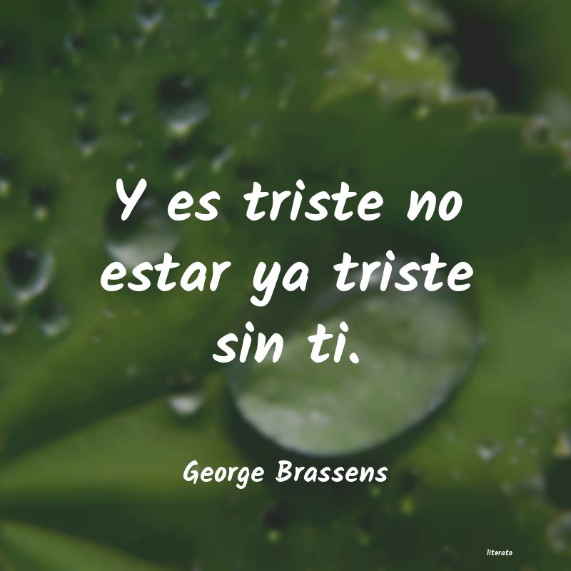 george brassens en mi pueblo sin pretensión