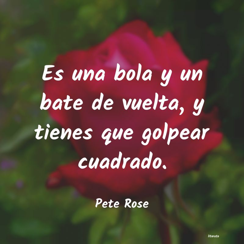 frases de Pete Rose