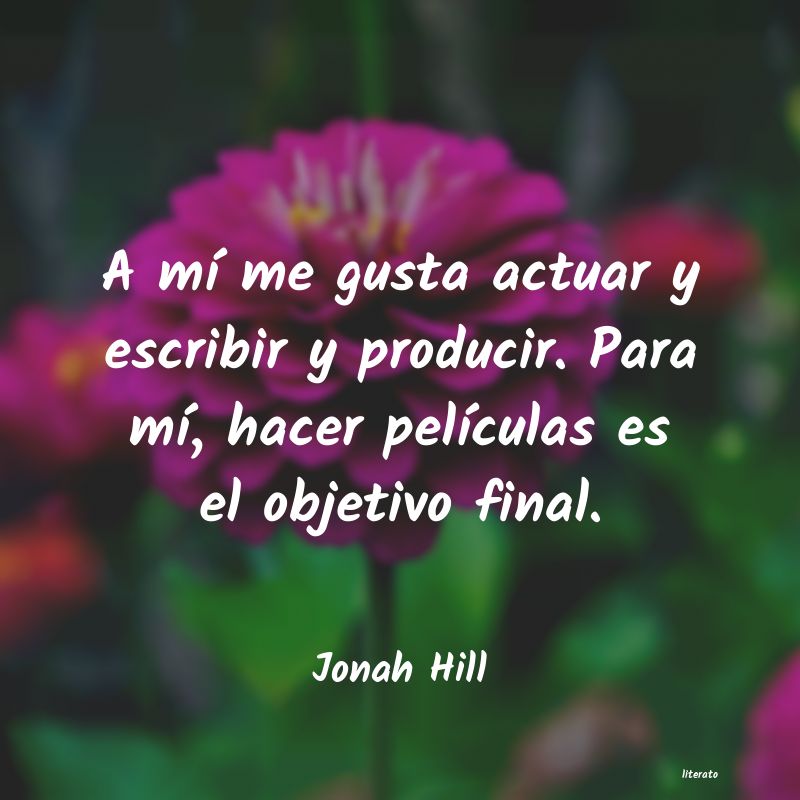 Frases de Jonah Hill