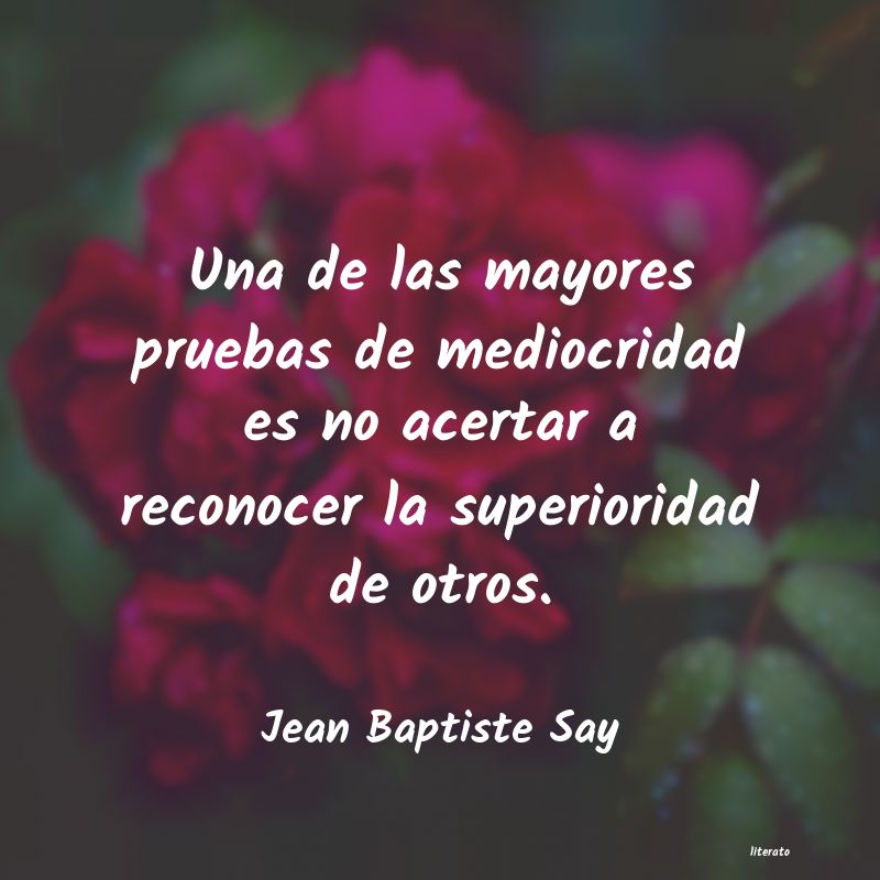 frases de Jean Baptiste Say