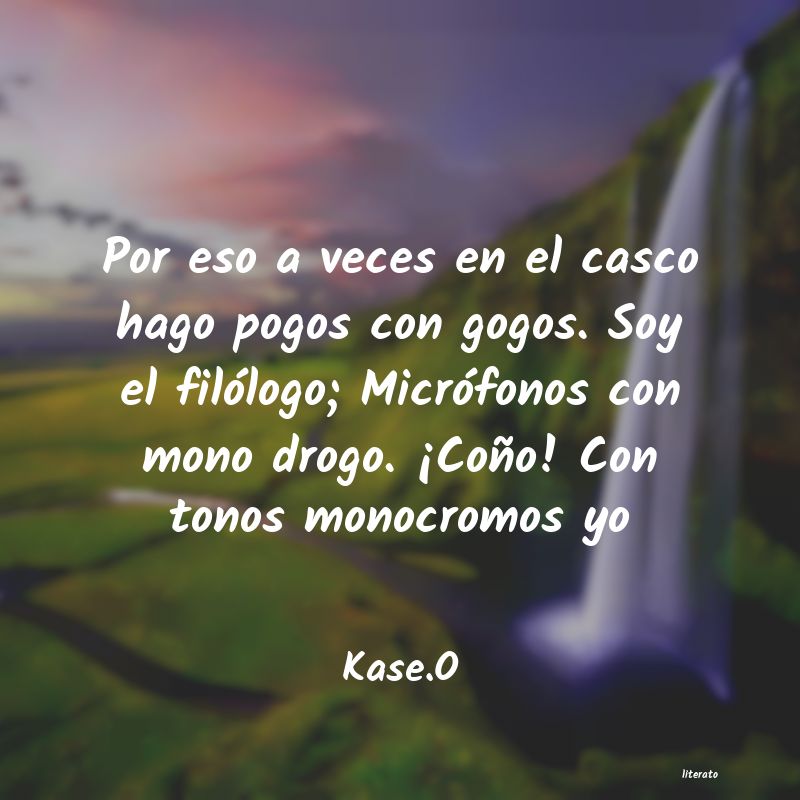 frases de Kase.O