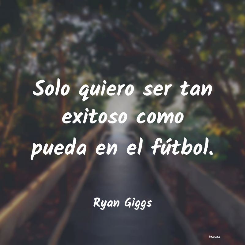 frases de Ryan Giggs