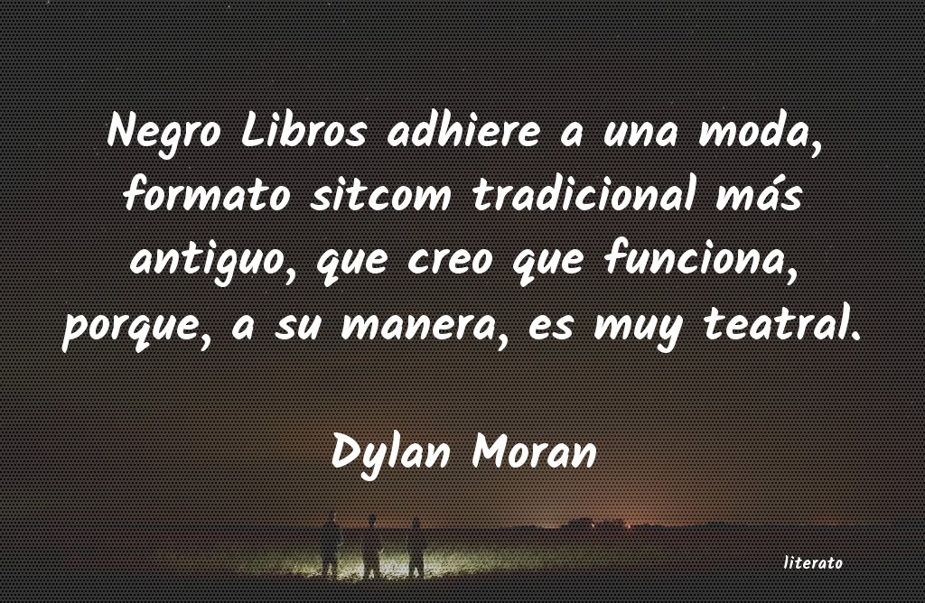 Frases de Dylan Moran