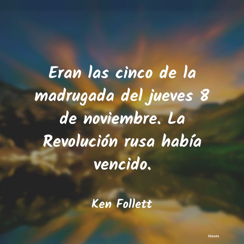 Frases de Ken Follett