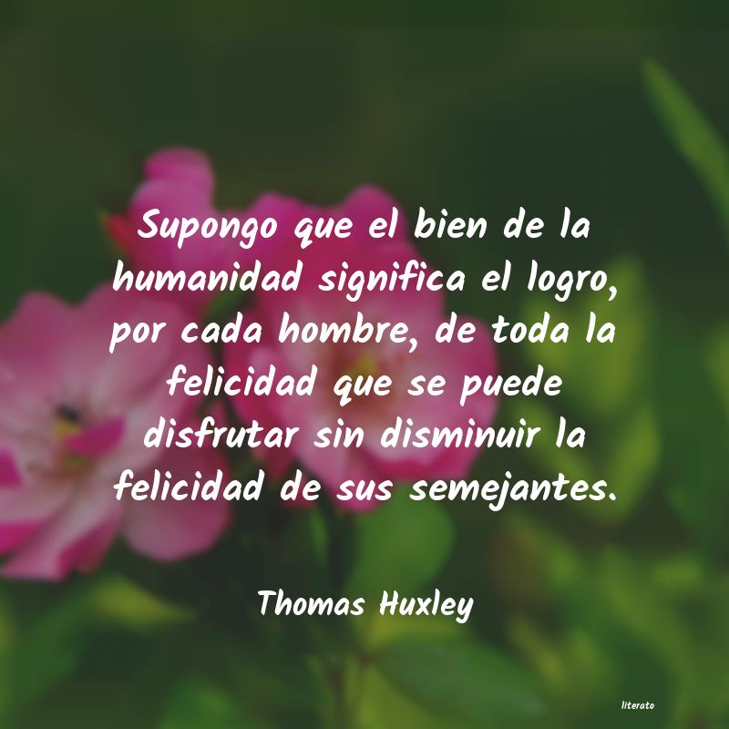 Frases de Thomas Huxley