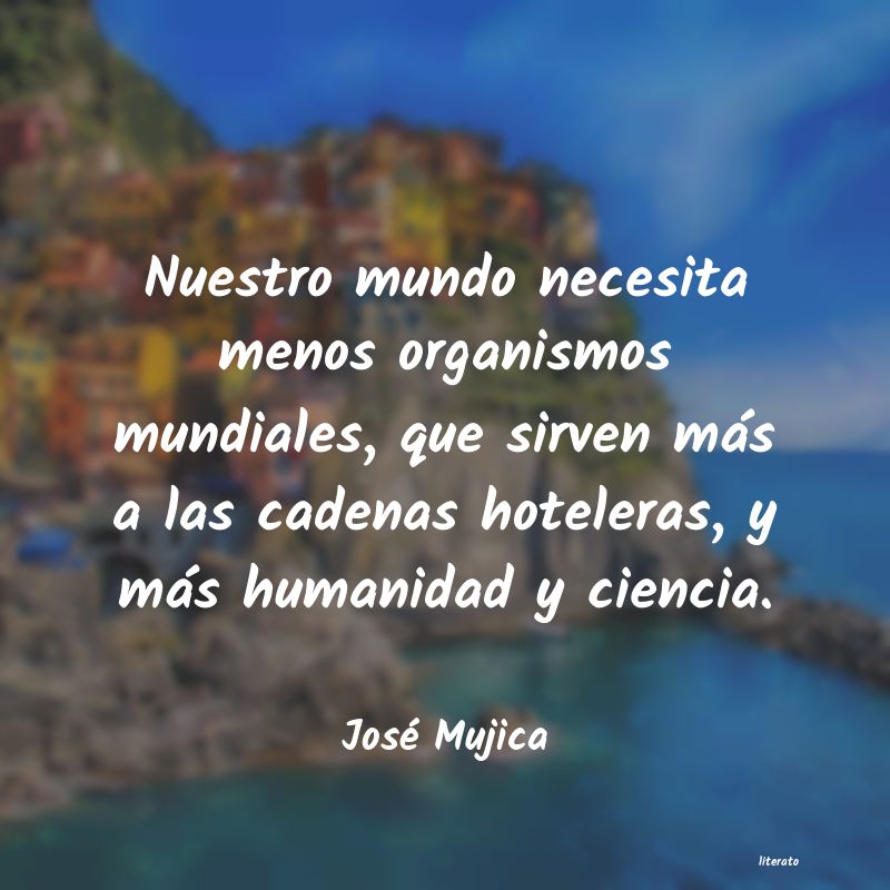 frases de JosÃ© Mujica