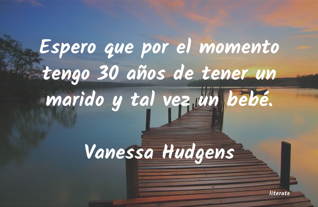 frases de Vanessa Hudgens