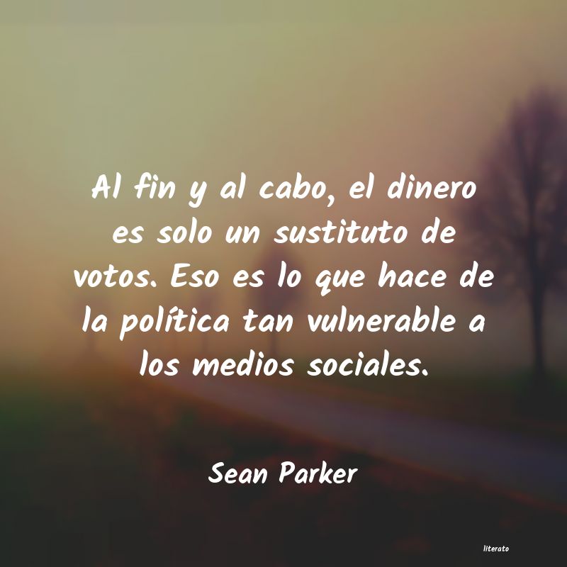 Frases de Sean Parker