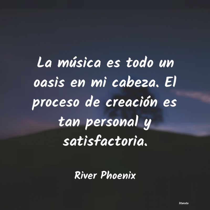 Frases de River Phoenix