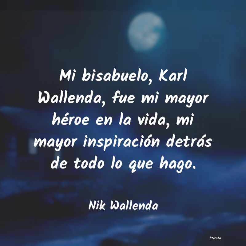 Frases de Nik Wallenda