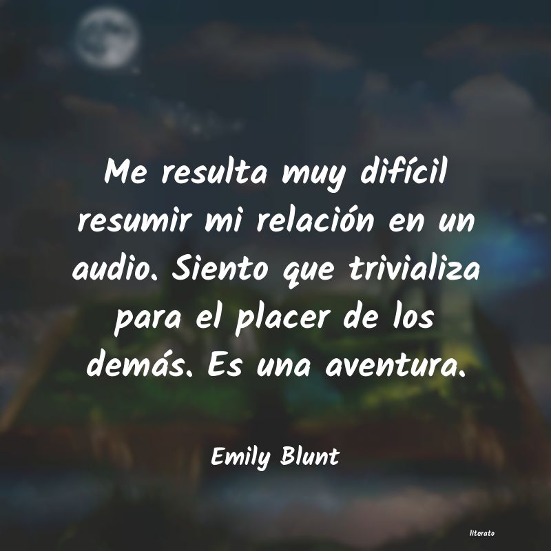 Frases de Emily Blunt
