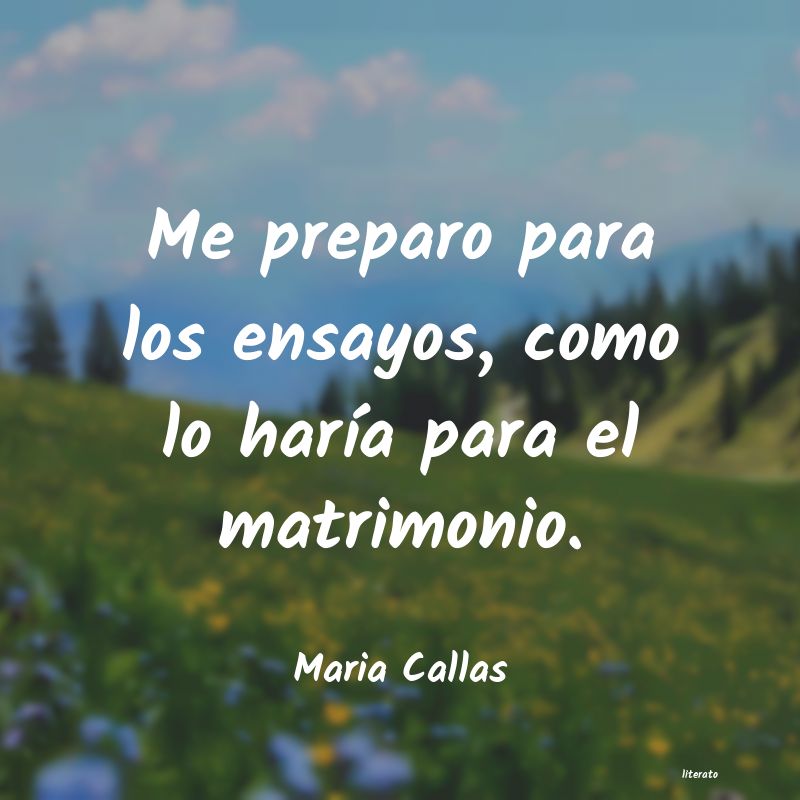 Frases de Maria Callas