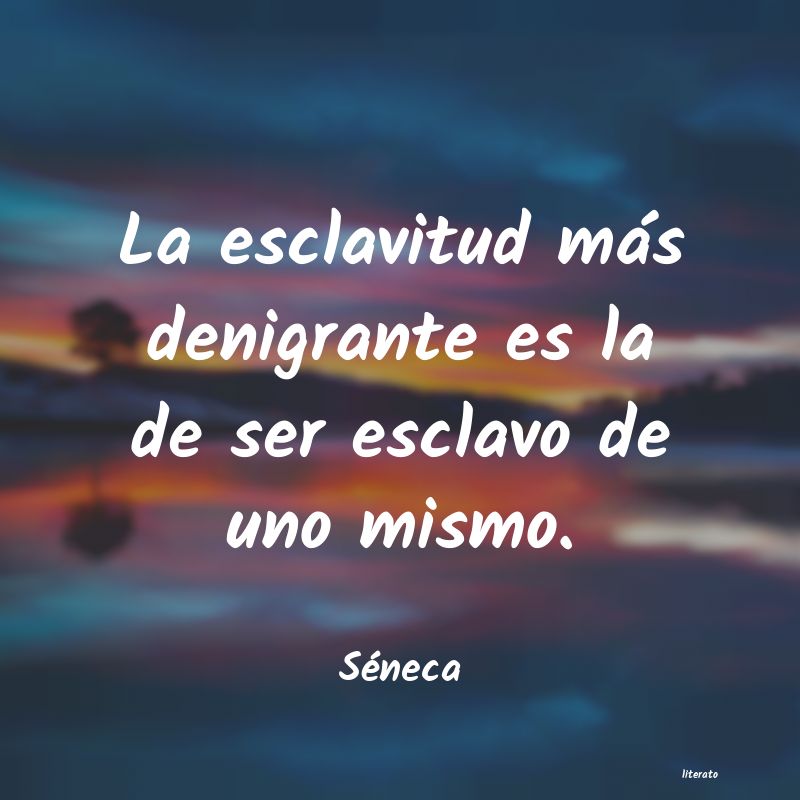 Frases de Séneca