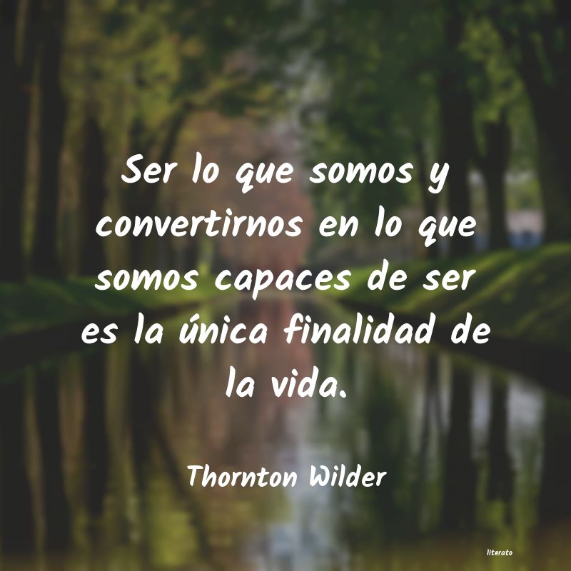 Frases de Thornton Wilder