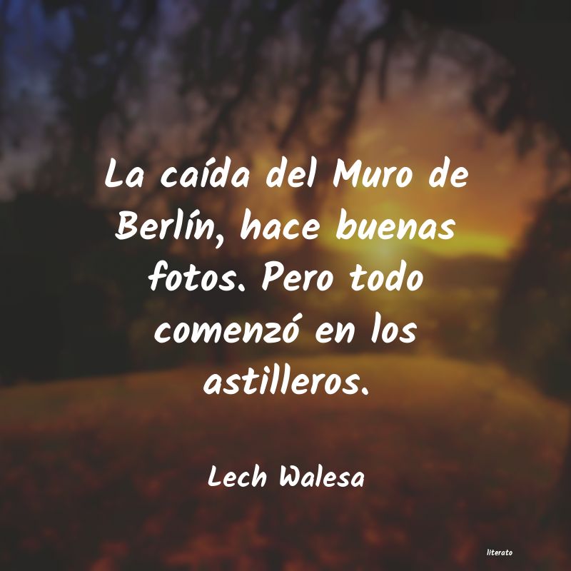 frases de Lech Walesa