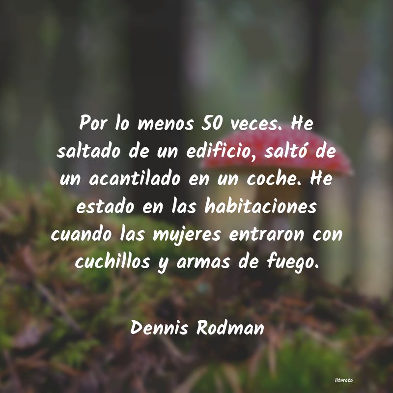 Frases de Dennis Rodman