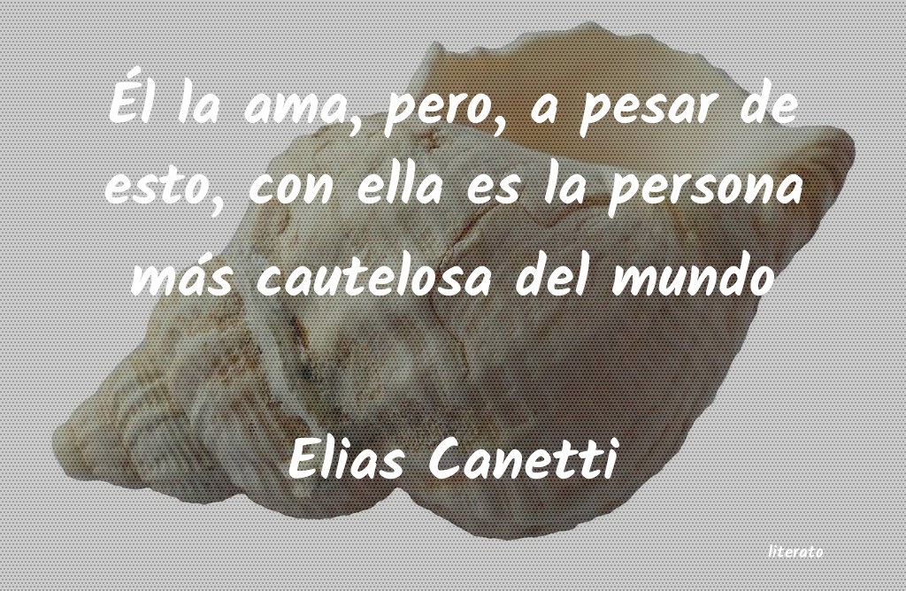 frases de Elias Canetti