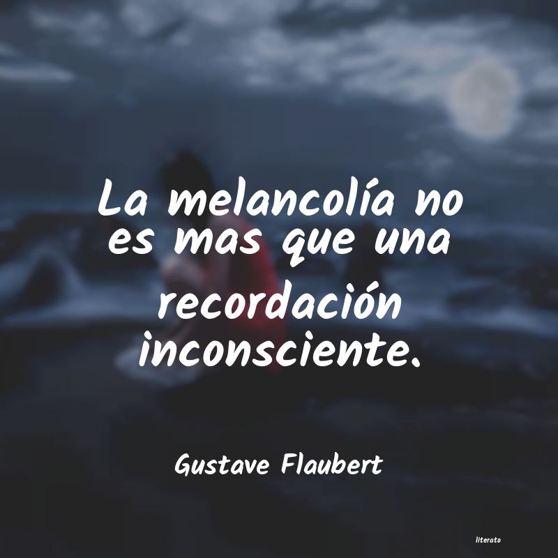 Frases de Gustave Flaubert