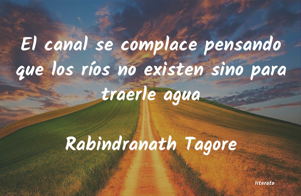 Frases de Rabindranath Tagore