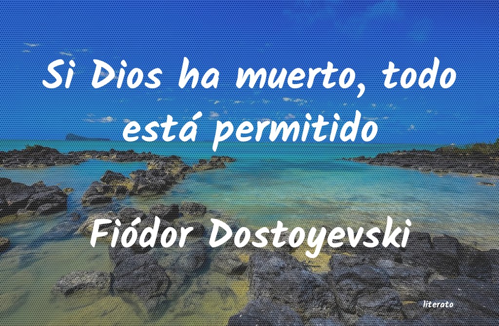 Frases de Fiódor Dostoyevski