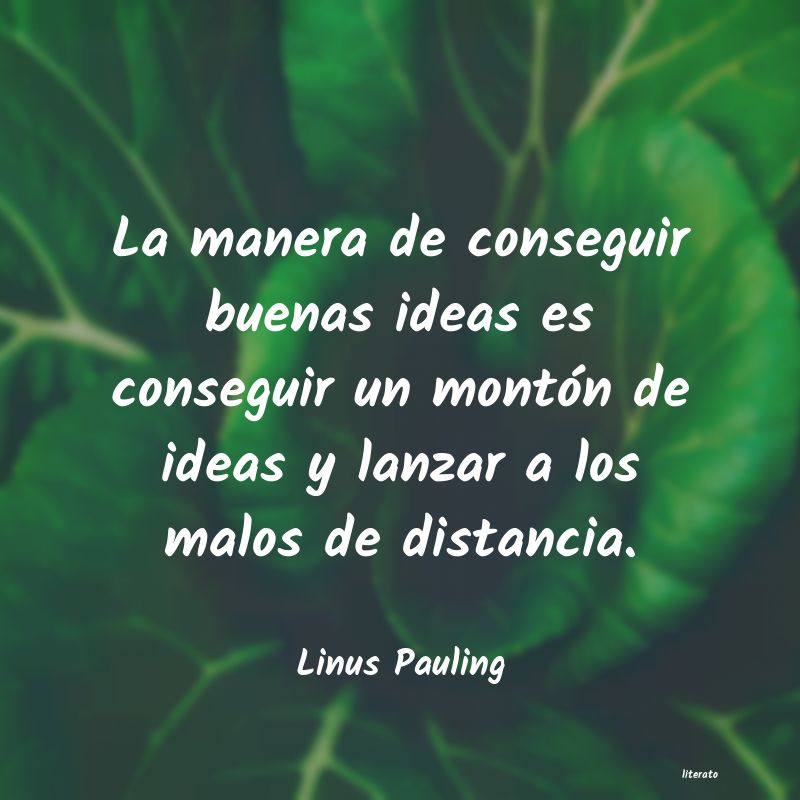 Frases de Linus Pauling