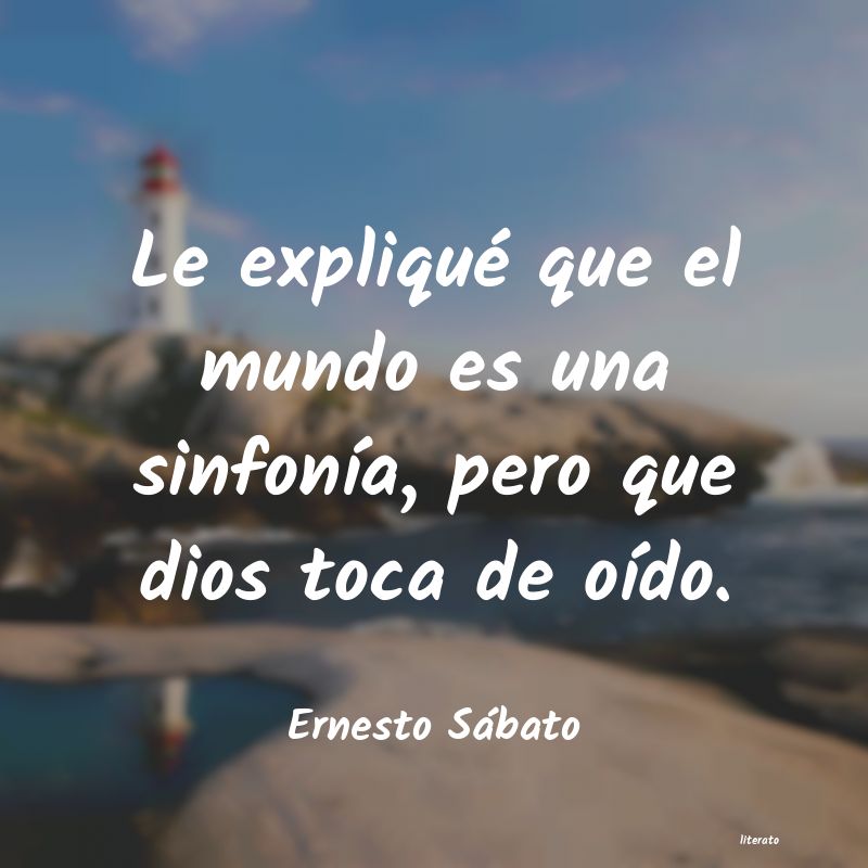 frases de Ernesto Sábato