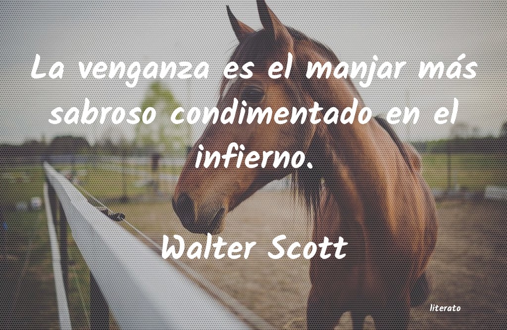 Frases de Walter Scott