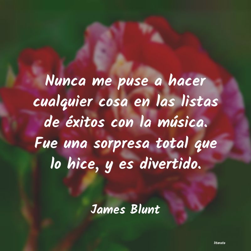Frases de James Blunt