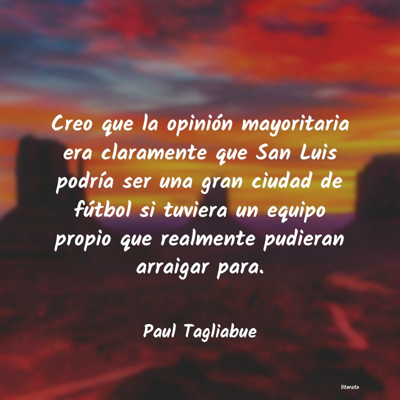Frases de Paul Tagliabue