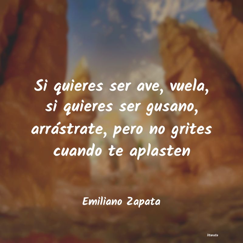frases de Emiliano Zapata