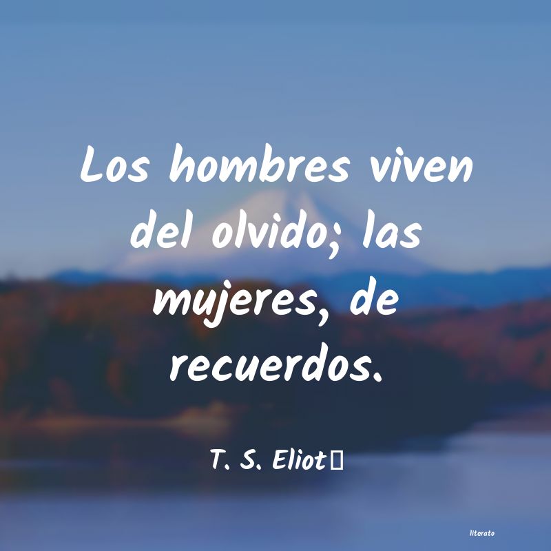 Frases de T. S. Eliot