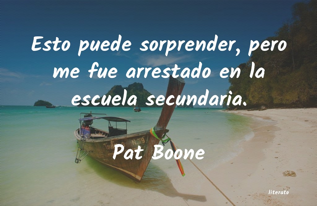 frases de Pat Boone