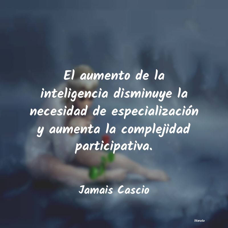 frases de Jamais Cascio
