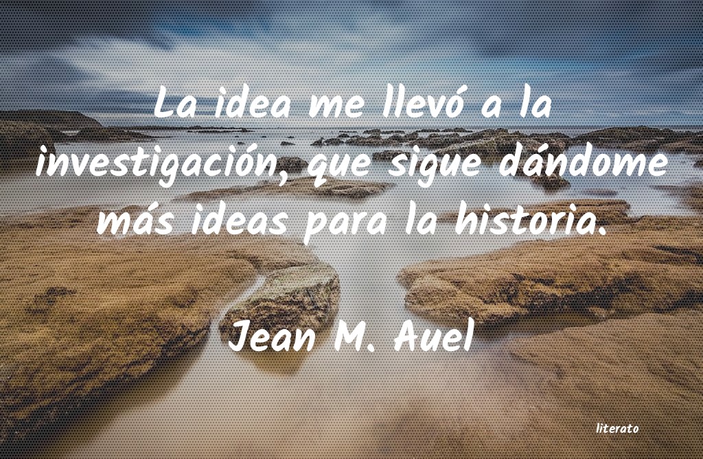 Frases de Jean M. Auel
