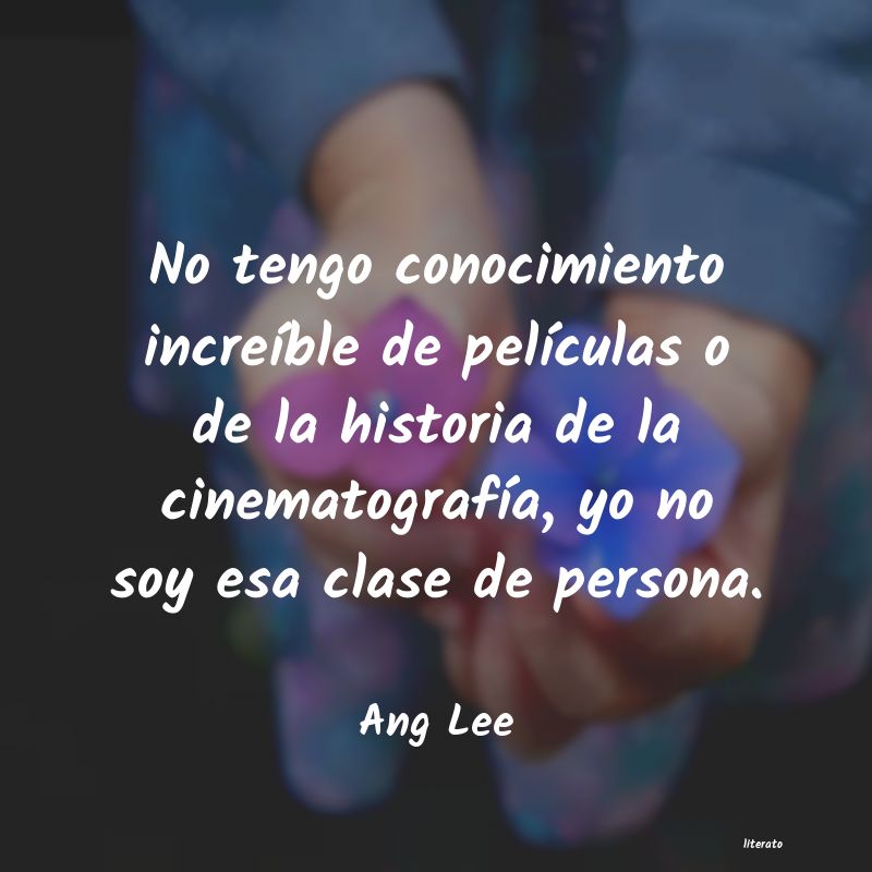 Frases de Ang Lee