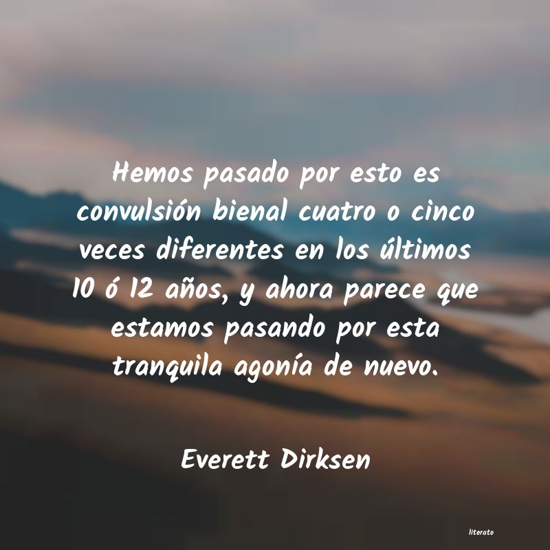 frases de Everett Dirksen