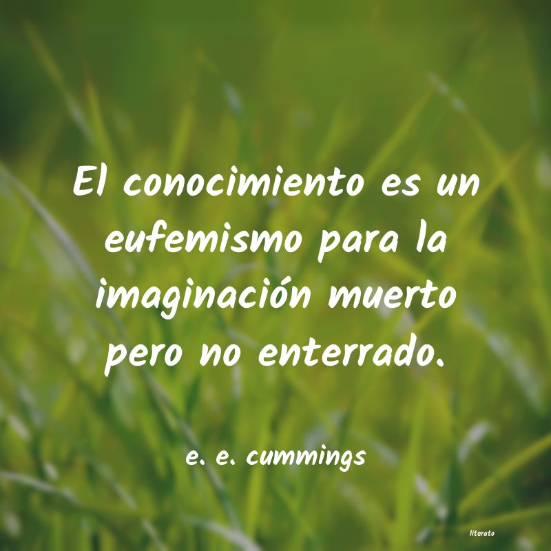 Frases de e. e. cummings