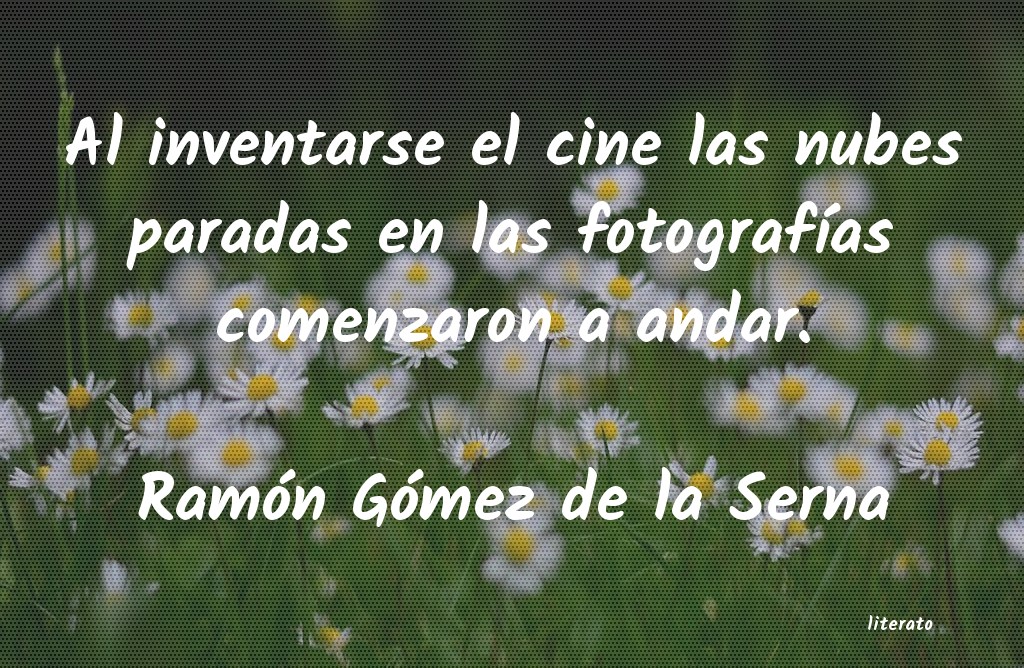 Frases de Ramón Gómez de la Serna