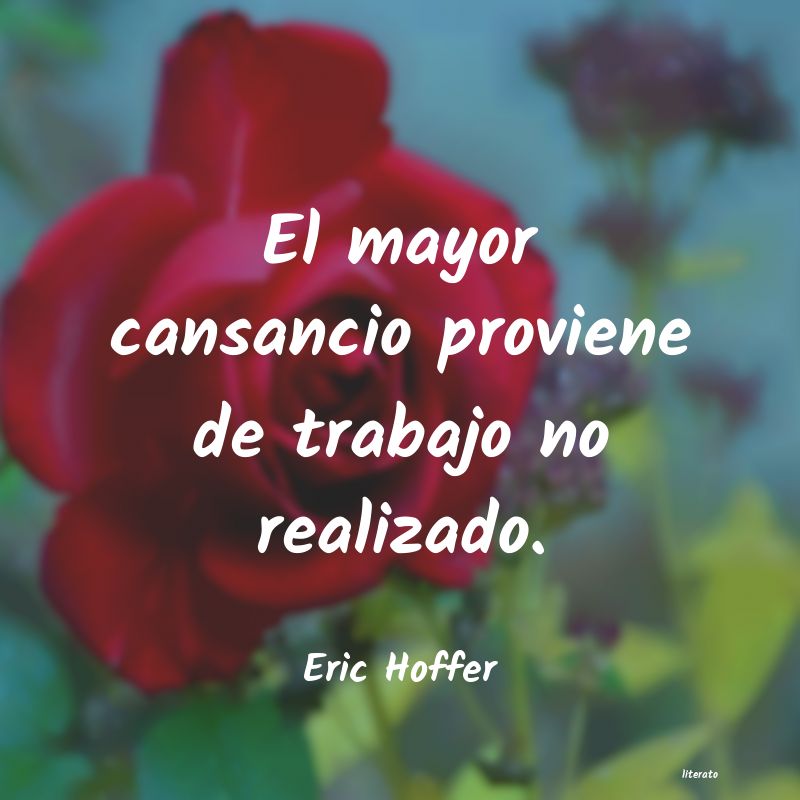 Frases de Eric Hoffer