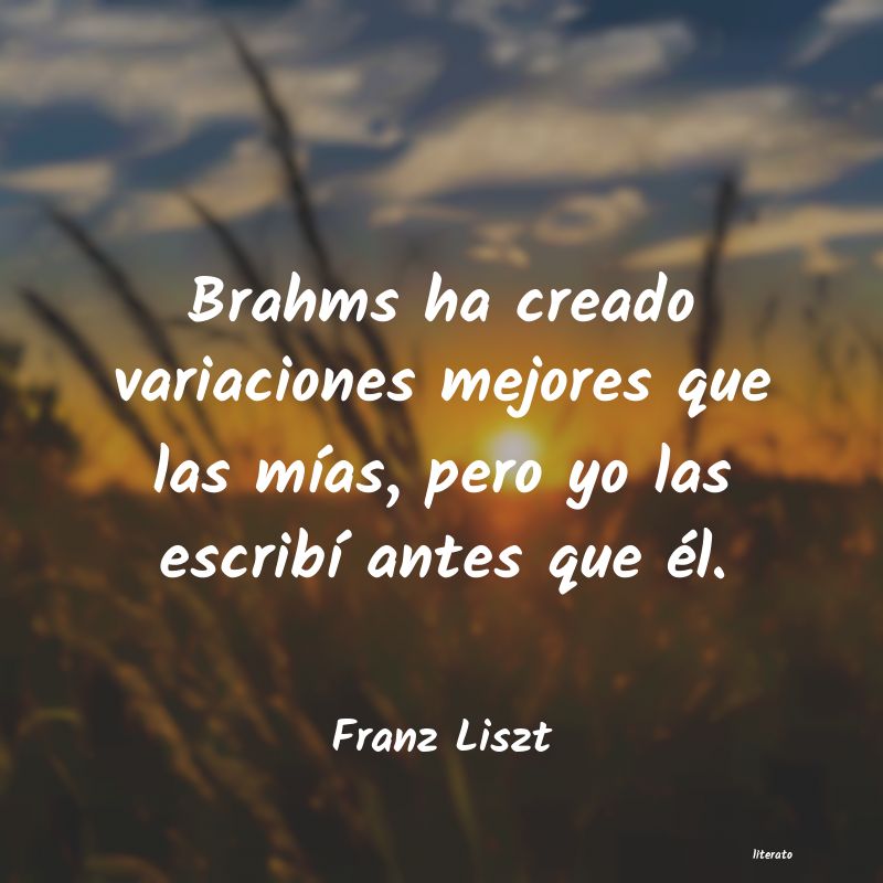 Frases de Franz Liszt